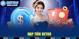 nạp tiền bet88